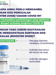 Mengapa Anda Perlu Mengambil Suntikan Dos Penggalak (Booster Dose) Vaksin COVID-19?